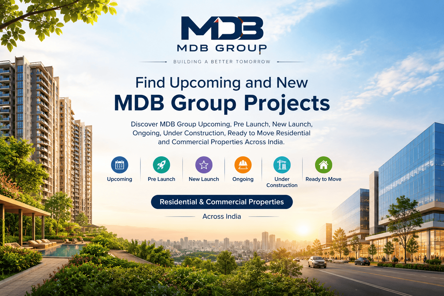 MDB Group Upcoming Projects